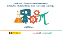 MOOC Enseñanza y Evaluación de la Competencia Matemática y la Competencia Clave en Ciencia y Tecnología #STEMooc